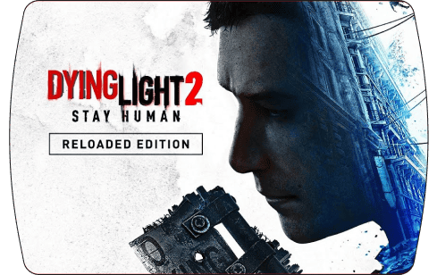 Dying Light 2 Stay Human Reloaded Edition