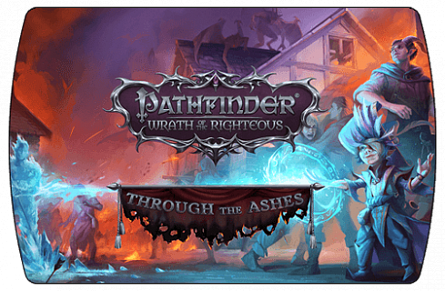 Pathfinder Wrath of the Righteous – Through the Ashes
